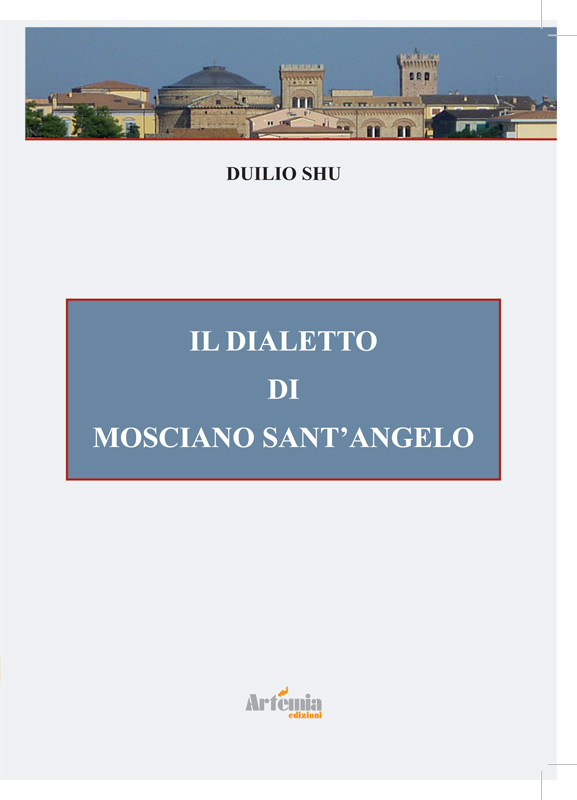 IL DIALETTO DI MOSCIANO SANT’ANGELO