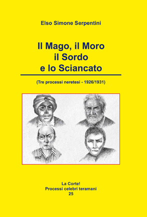 IL MAGO, IL MORO IL SORDO E LO SCIANCATO