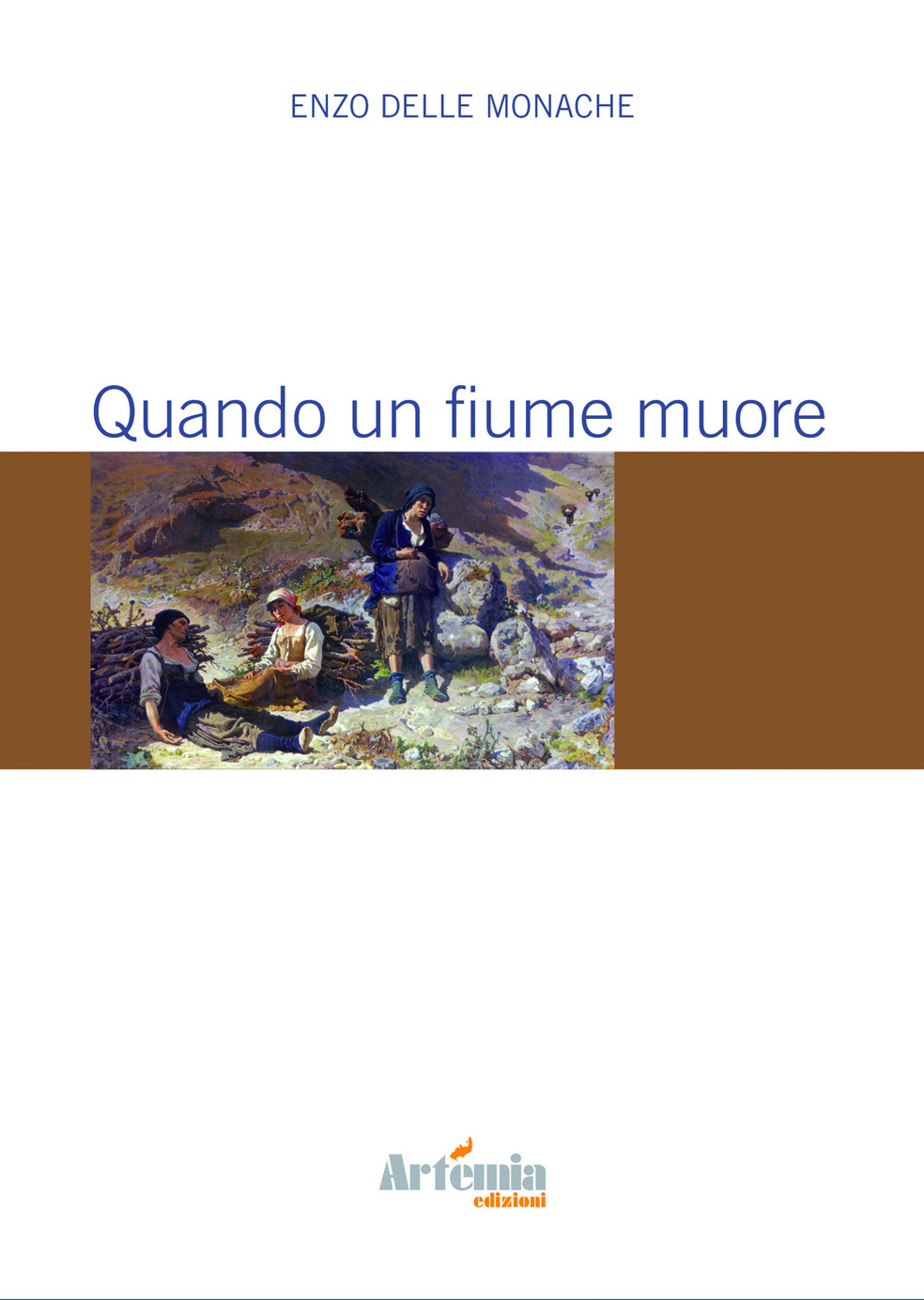 QUANDO UN FIUME MUORE