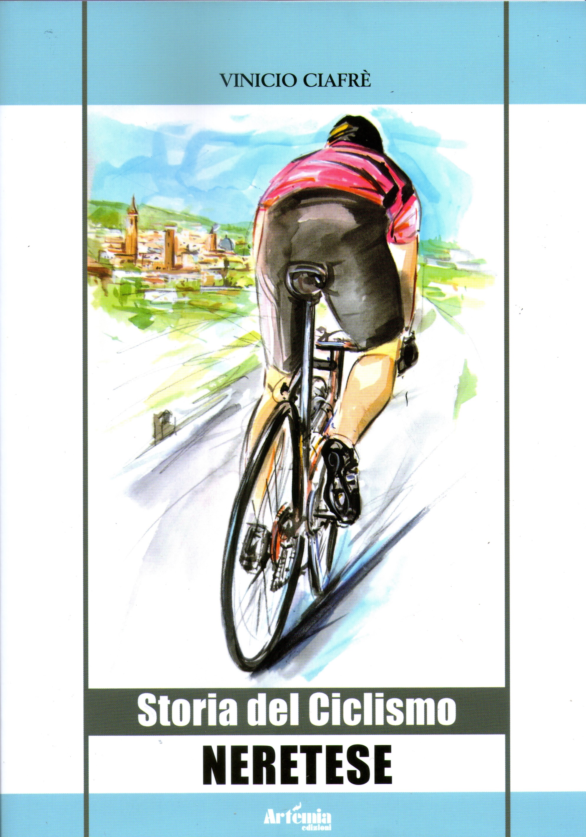 STORIA DEL CICLISMO NERETESE