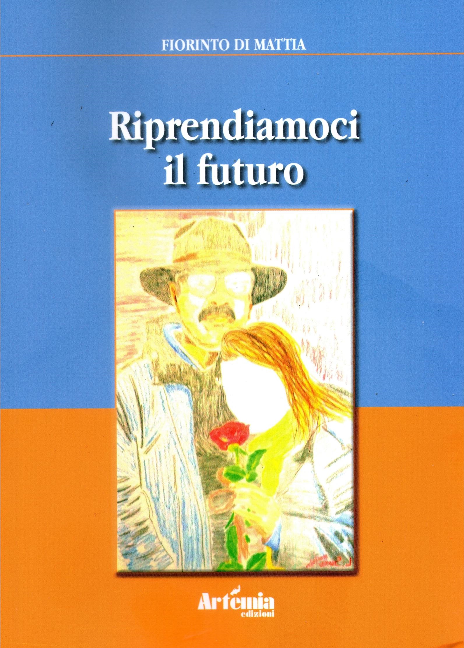 RIPRENDIAMOCI IL FUTURO