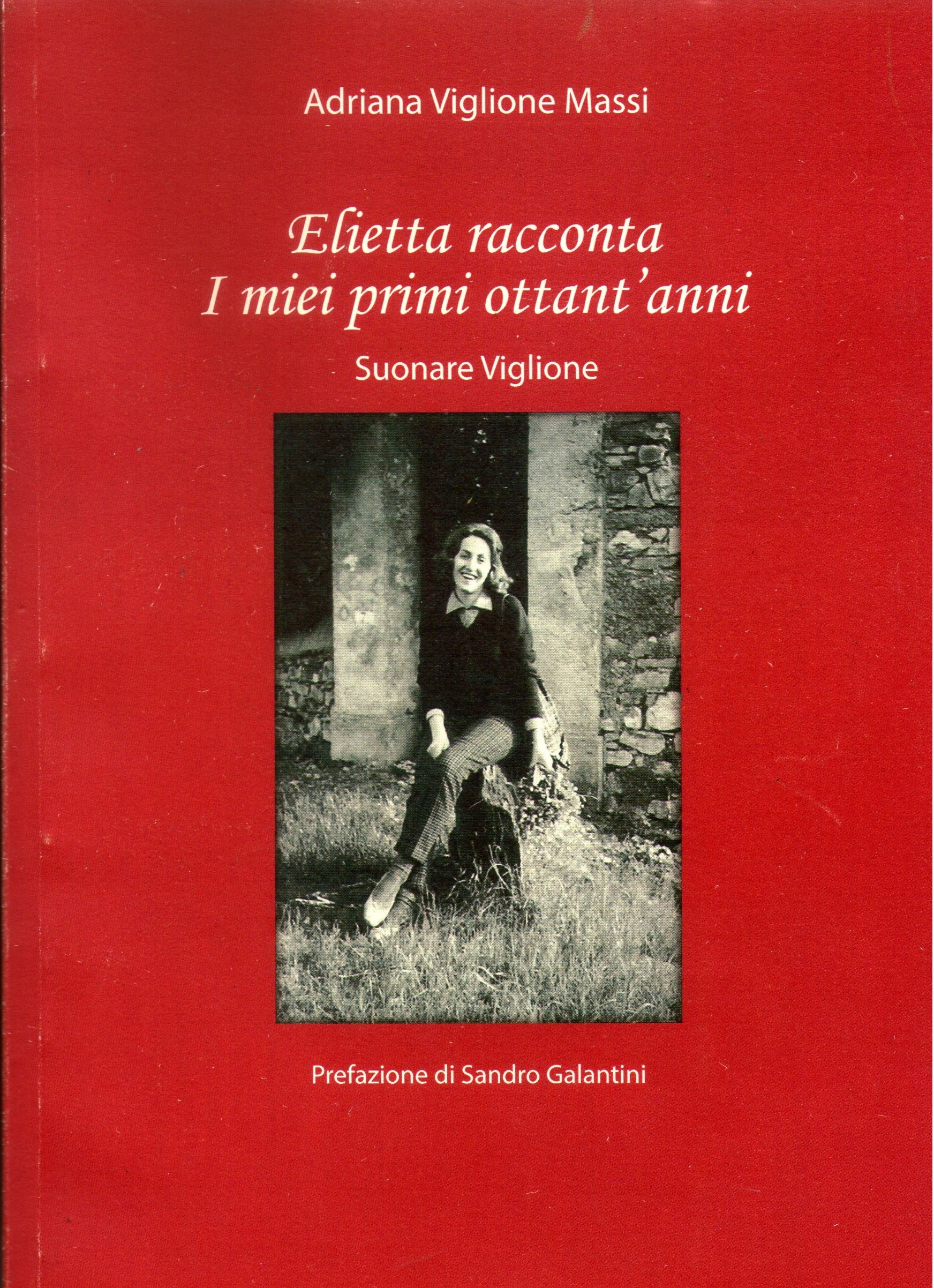 ELIETTA RACCONTA I MIEI PRIMI OTTANT'ANNI