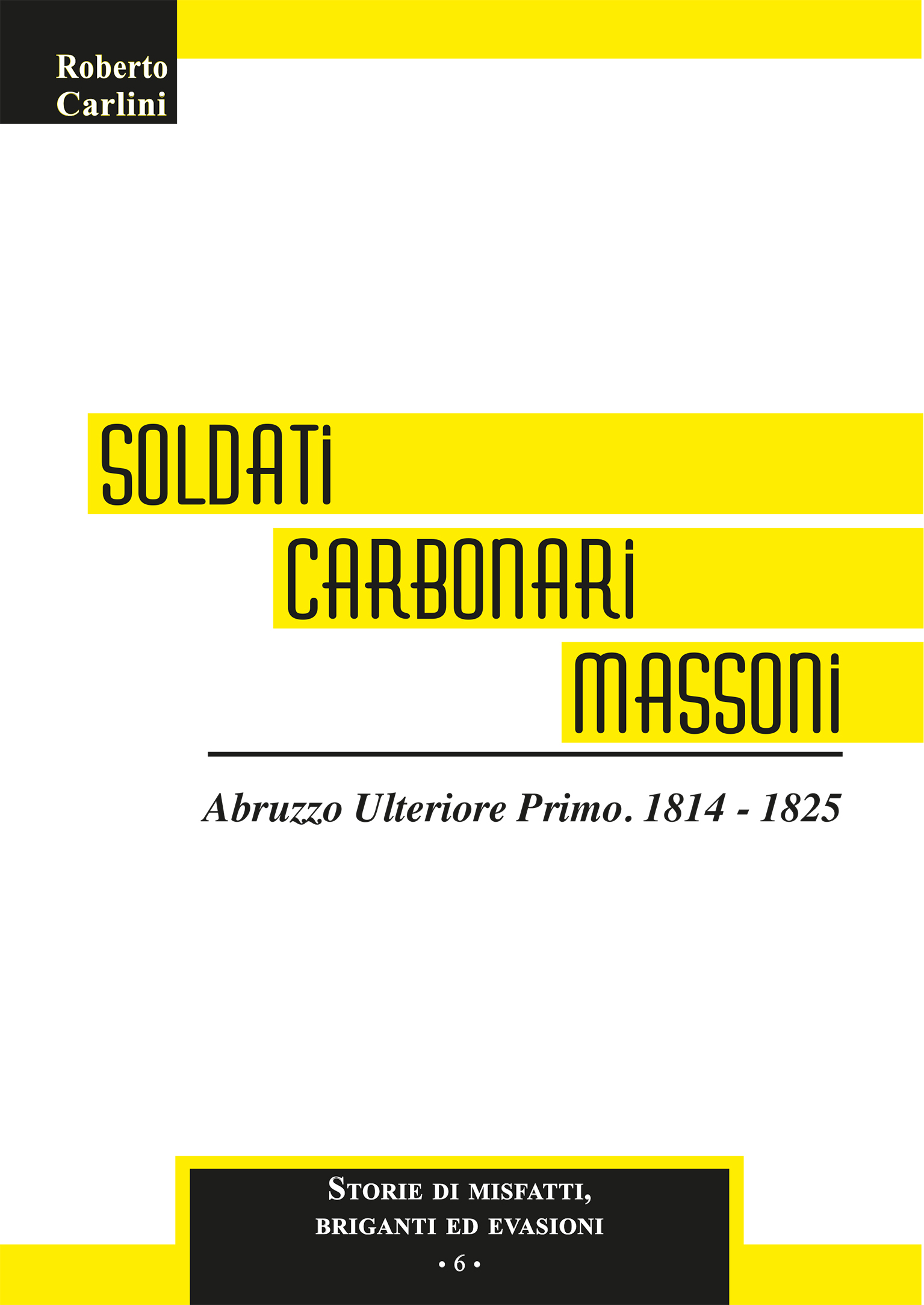 SOLDATI CARBONARI MASSONI