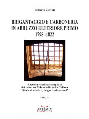 BRIGANTAGGIO E CARBONERIA IN ABRUZZO ULTERIORE PRIMO  1798 -1822